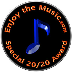 Enjoy the Music.com Special 20/20 Award