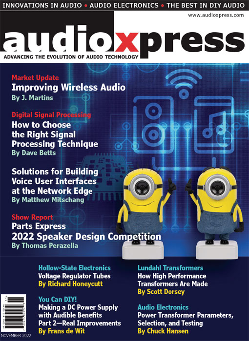 audioXpress Magazine November 2022: Wireless And DSP Evolution