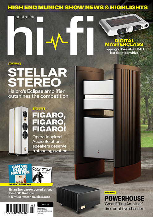 Australian Hi-Fi Magazine May / June 2024
