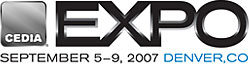 CEDIA EXPO  Custom Electronic Design and Installation Association 2007 (CEDIA)