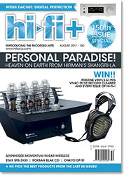 Hi-Fi+ Issue 150 August 2017