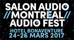 Montr�al Salon Audio / Montreal Audio Fest 2017 Show Report