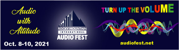 RMAF 2021 Show Report (Rocky Mountain Audio Fest 2021)