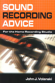 Sound Recording Advice For The Home Recording Studio